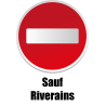 SENS INTERDIT SAUF RIVERAINS -  