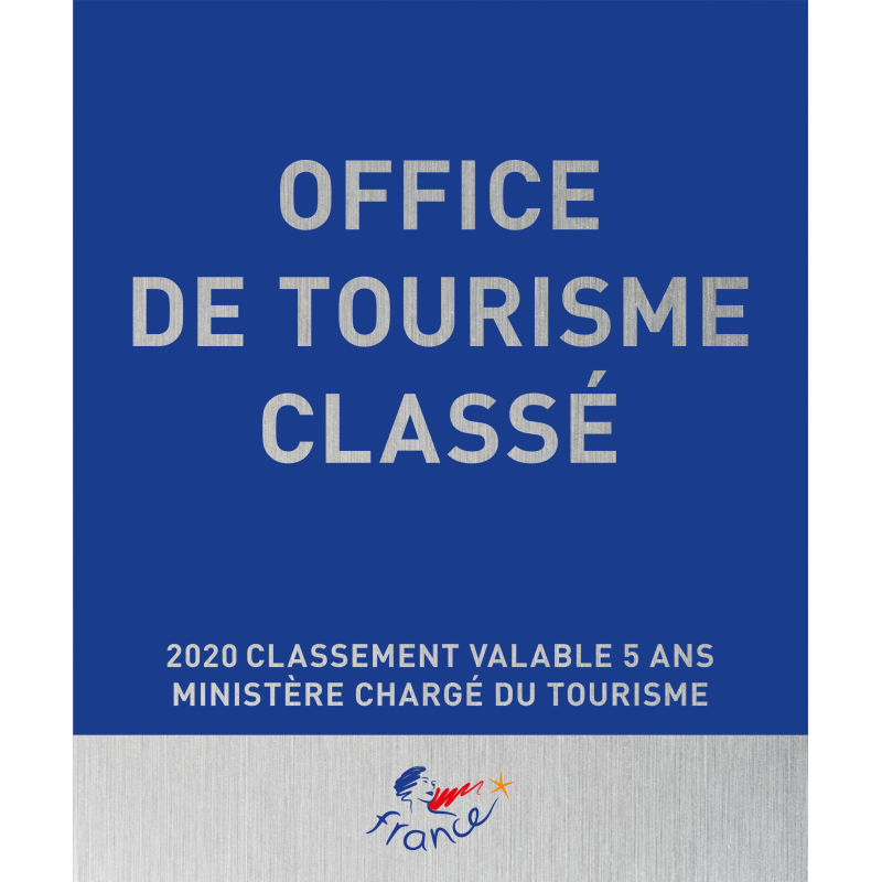 Panonceau Office de Tourisme Classé - Panonceau Office de Tourisme Classé -