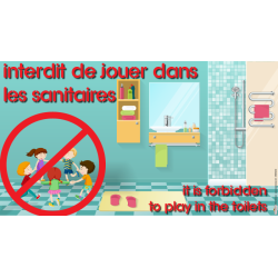 Interdit de jouer dans les sanitaires -  