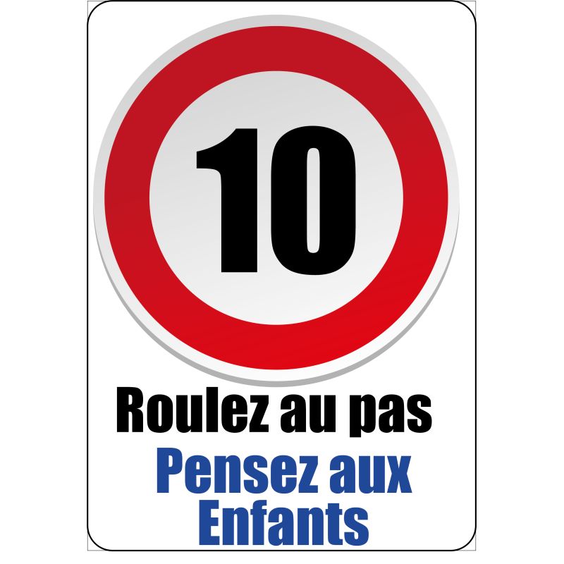 Panneau Alu 10kmh roulez au pas 350x500mm Classe 2 -  
