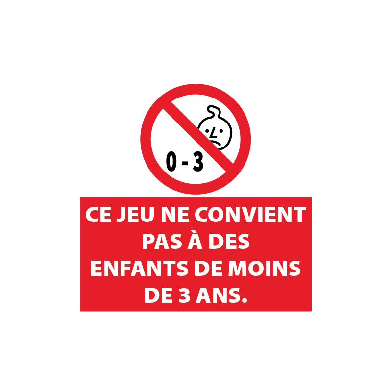 Jeu interdit aux moins de 3 ans