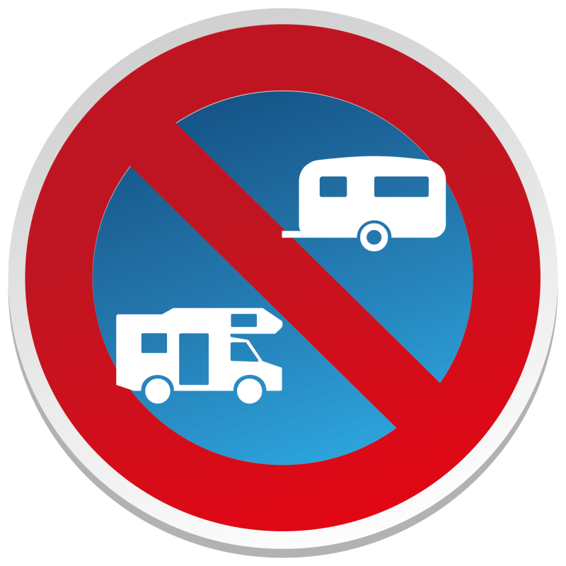 Interdit de Stationner Caravane Camping Car - Interdit de Stationner Caravane Camping Car -