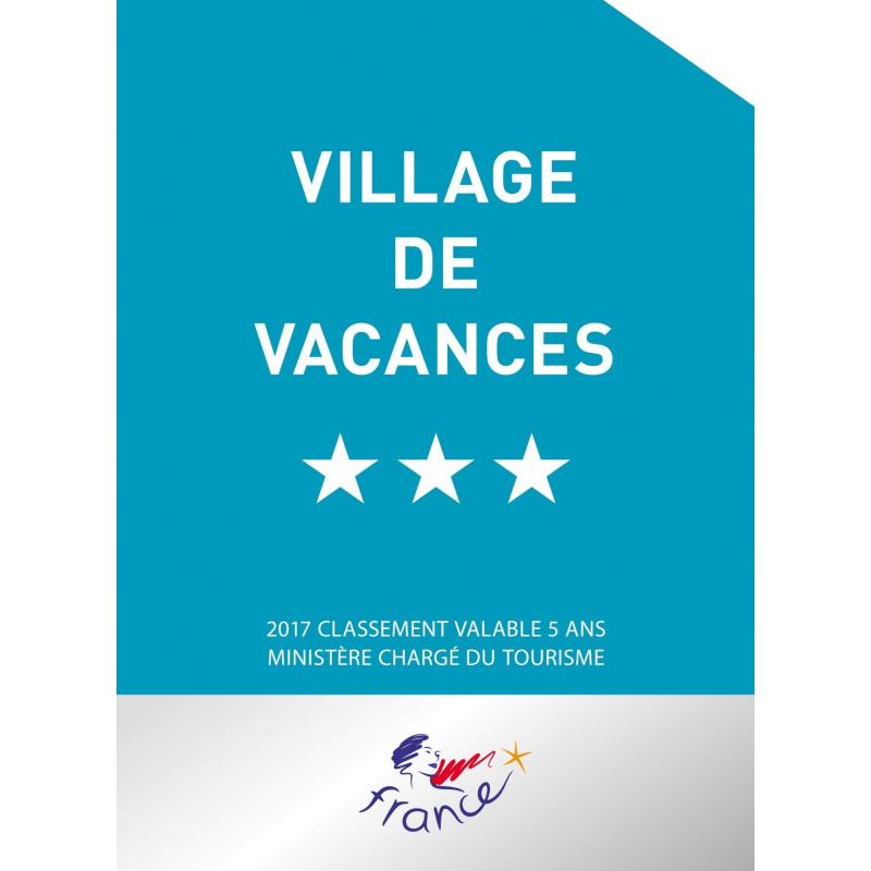 Panonceau de Classement Village de Vacances - Panonceau de Classement Village de Vacances -